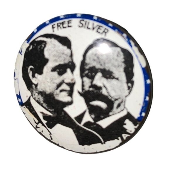 Reproduction 1.13" William Jennigs Bryan Arthur Sewall Free Silver Pinback Pin V - Picture 1 of 2